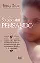 9788881132164 - So cosa stai pensando