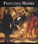 9788881180431 - Francesco Maffei