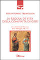 9788881233595 - La regola di vita della comunità di Gesù