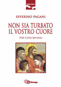 9788881236848 - Non sia turbato il vostro cuore