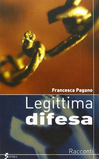 9788881245376 - Legittima difesa