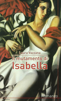 9788881245659 - Il mutamento di Isabella