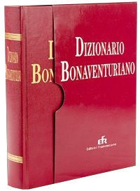9788881350193 - Dizionario bonaventuriano. Filosofia, teologia, spiritualità