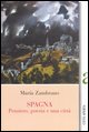 9788881371563 - Spagna. Pensiero, poesia e una città