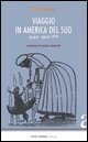 9788881371938 - Viaggio in America del sud. Giugno-agosto 1949