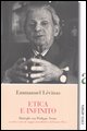 9788881373123 - Etica e infinito. Dialoghi con Philippe Nemo