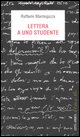 9788881373451 - Lettera a uno studente