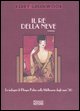 9788881542635 - Il re della neve