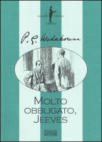 9788881542895 - Molto obbligato, Jeeves!