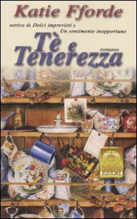 9788881543144 - Tè e tenerezza