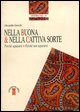 9788881551248 - Nella buona e nella cattiva sorte. Perché separarsi, perché non separarsi