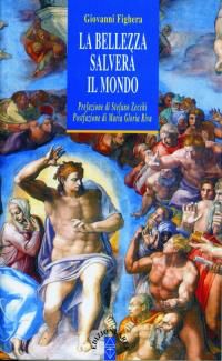 9788881554744 - La bellezza salverà il mondo