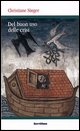 9788881662616 - Del buon uso delle crisi