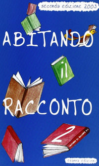 9788881672349 - Abitando il racconto