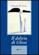 9788881764853 - Il delirio di Ulisse