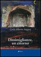 9788881765348 - Dissimiglianze, un ritorno
