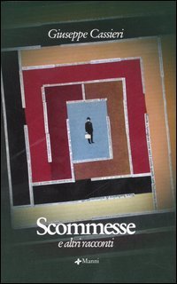 9788881768196 - Scommesse e altri racconti