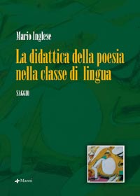 9788881769308 - La didattica della poesia nella classe di lingua