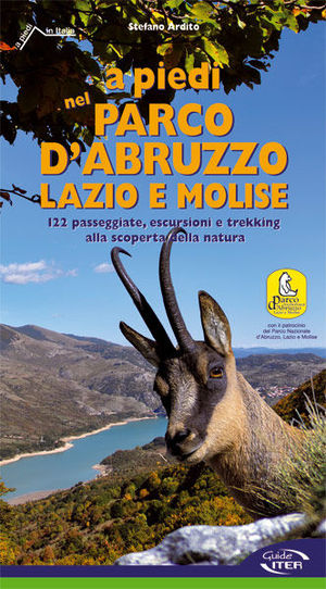 9788881771707 - A piedi nel parco d'Abruzzo, Lazio e Molise. 122 passeggiate, escursioni e trekking alla scoperta della natura