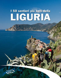 9788881772230 - I 50 sentieri più belli della Liguria