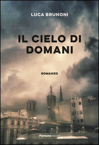 9788881914517 - Il cielo di domani