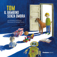 9788881915224 - Tom il bambino senza ombra