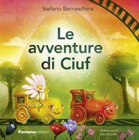 9788881916603 - Le avventure di Ciuf. Vol. 1