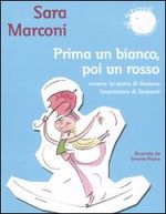 9788882038687 - Prima un bianco poi un rosso