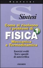 9788882115555 - Come si risolvono i problemi di fisica. Vol.I