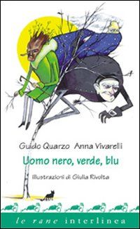 9788882126766 - Uomo nero, verde, blu