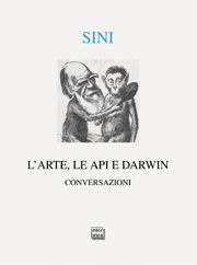 9788882127688 - L'arte, le api e Darwin. Conversazioni