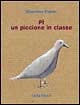 9788882220136 - Pi, un piccione in classe
