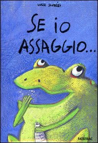 9788882221119 - Se io assaggio...