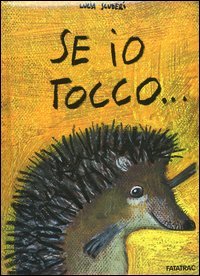 9788882221126 - Se io tocco...