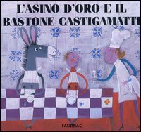 9788882221133 - L'asino d'oro e il bastone castigamatti
