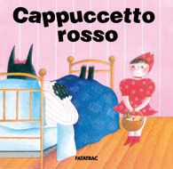 9788882222505 - Cappuccetto Rosso. Ediz. illustrata