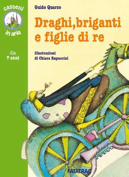 9788882222604 - Draghi briganti e figlie di re