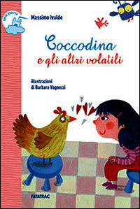 9788882223557 - Coccodina e gli altri volatili