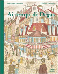 9788882224387 - Ai tempi di Degas. Ediz. a colori