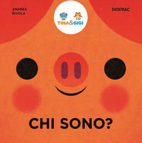 9788882225421 - Chi sono? Tina & Gigi