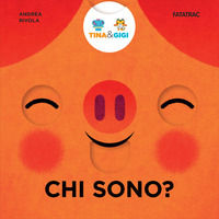 9788882226060 - Chi sono? Tina & Gigi