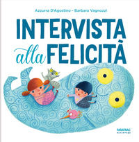 9788882226503 - Intervista alla felicità. Ediz. a colori