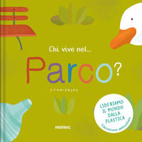 9788882227999 - Chi vive nel... parco? Ediz. a colori