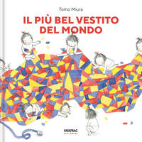 9788882228897 - Il più bel vestito del mondo. Ediz. a colori