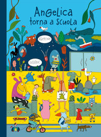 9788882229207 - Angelica torna a scuola. Ediz. a colori