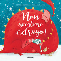 9788882229719 - Non svegliare il drago! Ediz. illustrata