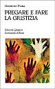 9788882272104 - Pregare e fare giustizia