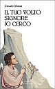 9788882272166 - Il tuo volto, Signore, io cerco