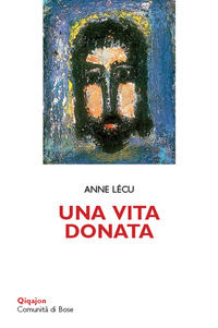 9788882275334 - Una vita donata