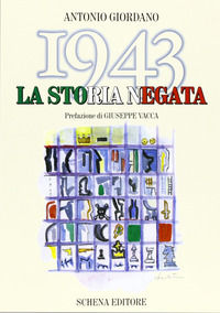 9788882293062 - 1943. La storia negata